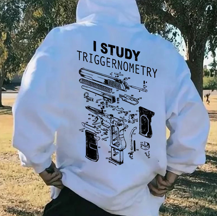 I Study Triggernometry Gun Lover T-Shirt/Sweatshirt/Hoodie