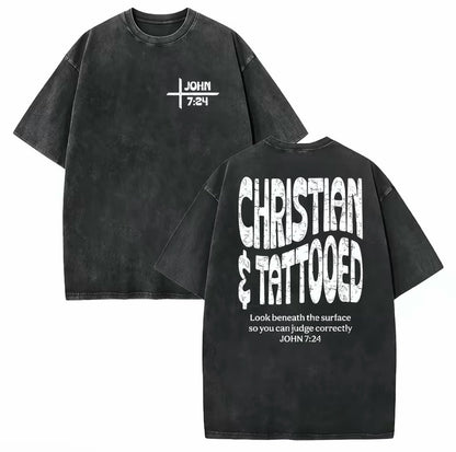 Christian Tattooed JOHN 7:24 Washed T-Shirt/Sweatshirt/Hoodie