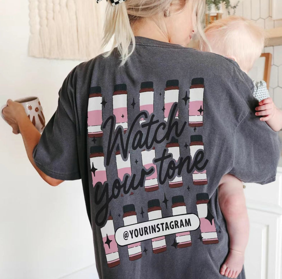 Watch Your Tone Cosmetology Hairdresser Hairstylist T-Shirt/Sweatshirt/Hoodie