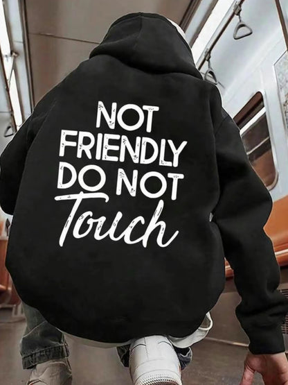 Not Friendly Do Not Touch T-Shirt/Sweatshirt/Hoodie