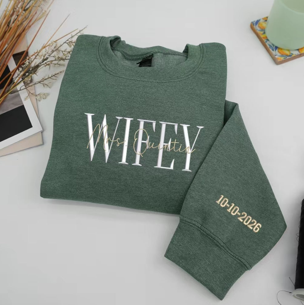 Wifey Personalized Embroidered T-Shirt/Sweatshirt/Hoodie