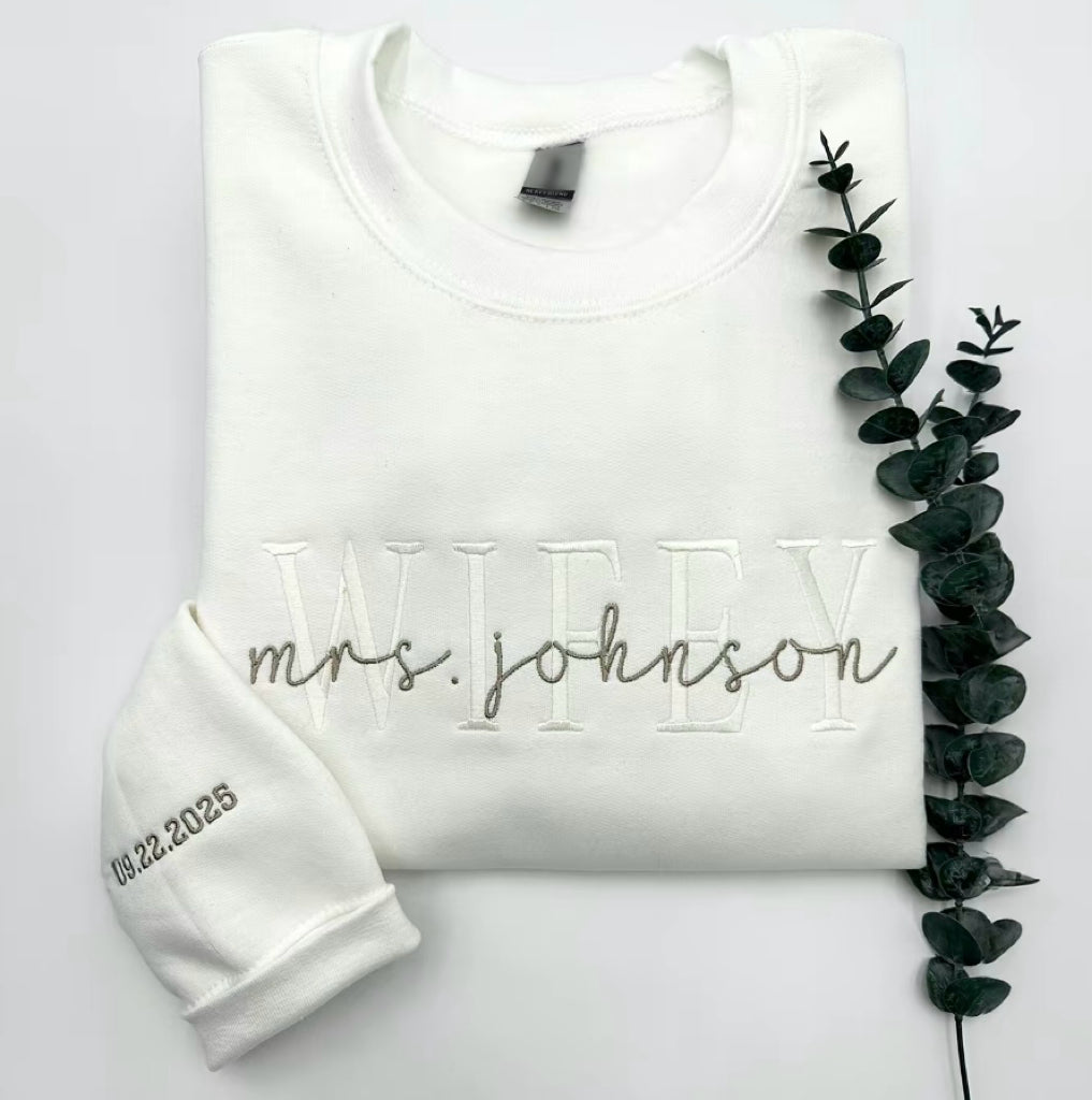 Wifey Personalized Embroidered T-Shirt/Sweatshirt/Hoodie