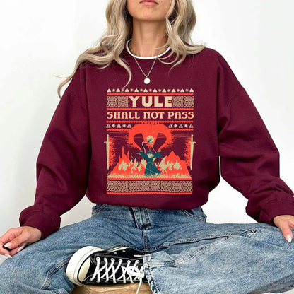 Yule Shall Not Pass Unisex LORD of the Rings T-Shirt/Sweatshirt/Hoodie